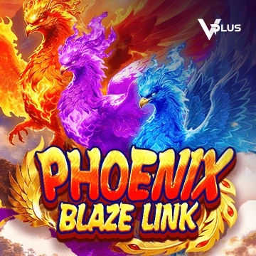Vplus : Phoenix Blaze Link - STOREBET77