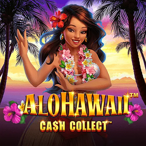 Playtech : Alohawaii: Cash Collect™ - STOREBET77
