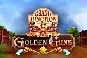 Playtech : Grand Junction: Golden Guns - STOREBET77